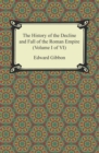 Image for History of the Decline and Fall of the Roman Empire (Volume I of VI)