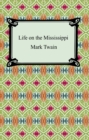 Image for Life on the Mississippi