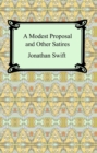 Image for Modest Proposal and Other Satires