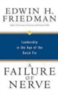 Image for A Failure of Nerve : Leadership in the Age of the Quick Fix