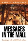 Image for Messages in the Mall : Looking at Life in 600 Words or Less