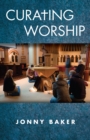 Image for Curating worship