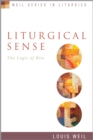 Image for Liturgical Sense: The Logic of Rite