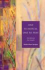Image for One to Watch, One to Pray : Introducing the Gospels