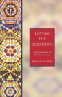 Image for Loving the Questions