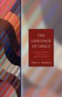 Image for Language of Grace: Flannery O&#39; Connor, Walker Percy, and Iris Murdoch - Seabury Classics