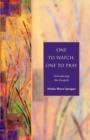 Image for One to Watch, One to Pray: Introducing the Gospels