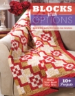 Image for Blocks with options  : quick &amp; easy quilts with color &amp; size variations