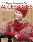 Image for Elegant, fashionable, chic accessories to crochet