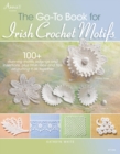 Image for The go-to book for Irish crochet motifs