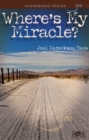 Image for Where&#39;s My Miracle?