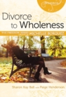 Image for Divorce to Wholeness