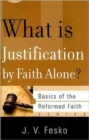 Image for What is Justification by Faith Alone?