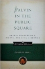 Image for Calvin in the Public Square