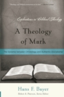 Image for Theology of Mark, A