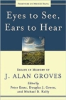 Image for Eyes to See, Ears to Hear