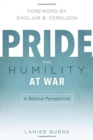 Image for Pride and Humility at War