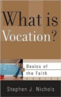 Image for What Is Vocation?