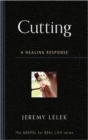 Image for Cutting : A Healing Response