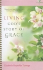 Image for Living God&#39;s Story of Grace