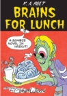 Image for Brains for Lunch : A Zombie Novel in Haiku?!