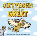 Image for Gryphons Aren&#39;t So Great