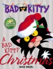 Image for A Bad Kitty Christmas : Includes Three Ready-to-Hang Ornaments!
