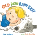 Image for Old dog baby baby