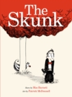 Image for The Skunk : A Picture Book