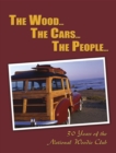 Image for The Wood...the Cars...the People