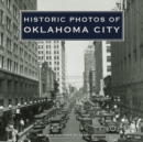 Image for Historic Photos of Oklahoma City