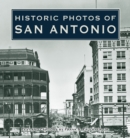 Image for Historic Photos of San Antonio