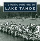 Image for Historic Photos of Lake Tahoe