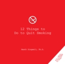 Image for 12 Things to Do to Quit Smoking