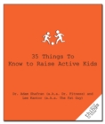 Image for 35 Things to Know to Raise Active Kids