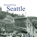 Image for Remembering Seattle