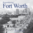 Image for Remembering Fort Worth