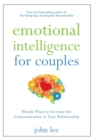 Image for Emotional Intelligence for Couples: Simple Ways to Increase the Communication in Your Relationship