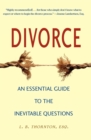 Image for Divorce: An Essential Guide to the Inevitable Questions