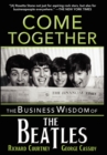 Image for Come Together: The Business Wisdom of the Beatles