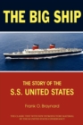 Image for Big Ship: The Story of the S.S. United States