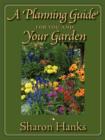Image for A Planning Guide for You and Your Garden