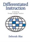 Image for Differentiated Instruction : A Guide for Foreign Language Teachers