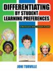 Image for Differentiating By Student Learning Preferences : Strategies and Lesson Plans