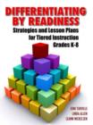 Image for Differentiating By Readiness : Strategies and Lesson Plans for Tiered Instruction, Grades K-8