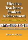 Image for Effective Teachers=Student Achievement : What the Research Says