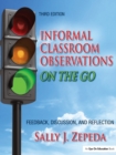 Image for Informal Classroom Observations On the Go : Feedback, Discussion and Reflection