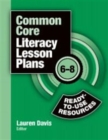 Image for Common Core Literacy Lesson Plans : Ready-to-Use Resources, 6-8