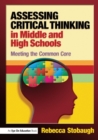 Image for Assessing Critical Thinking in Middle and High Schools