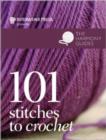 Image for 101 Stitches to Crochet: Harmony Guides